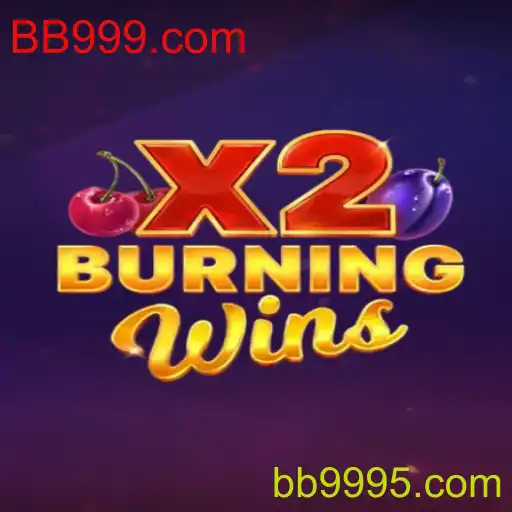 Descubra o Fascinante Mundo de BurningWinsX2 no BB999.com